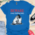 Beware crazy bulldog lady - V2 - Shoulder To Cry On T-Shirt